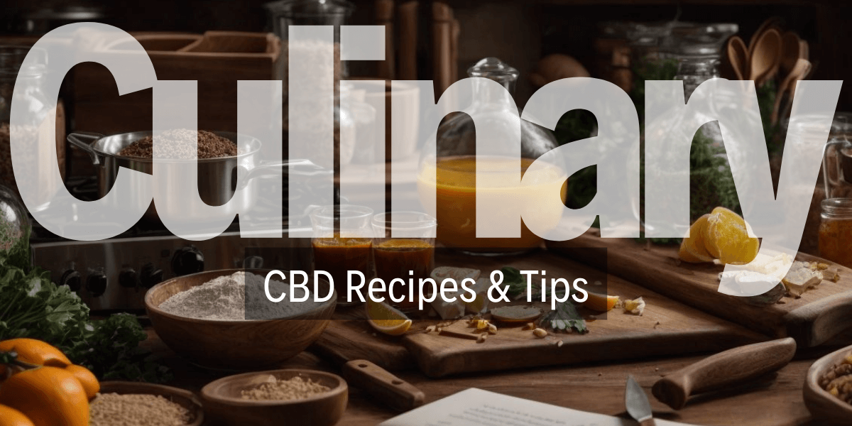 Culinary Adventures with CBD: Recipes and Tips