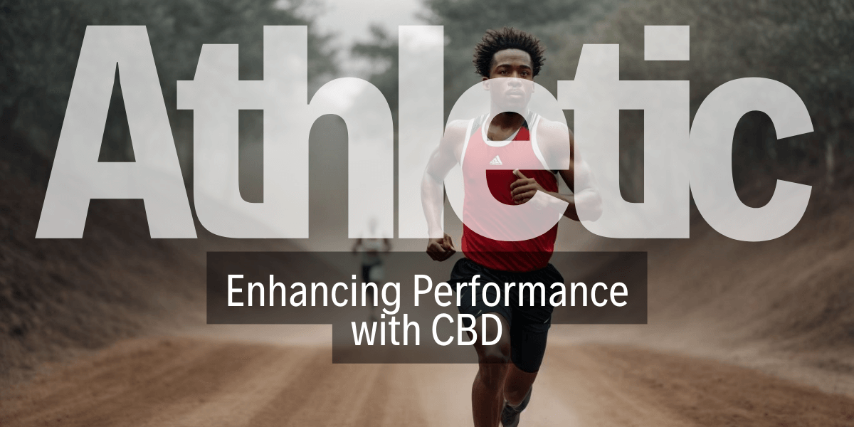 Enhancing Athletic Performance with CBD