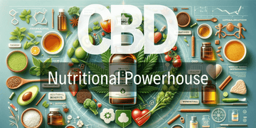 CBD: A Nutritional Powerhouse for Health and Wellness | Cannooba