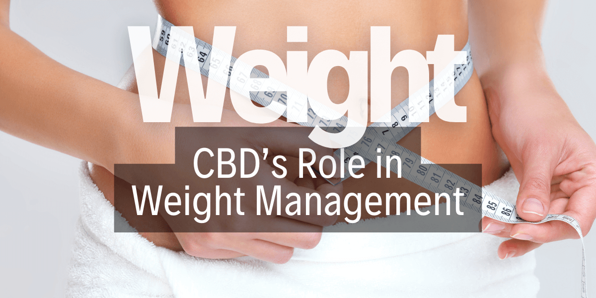 CBD's Role in Effective Weight Management