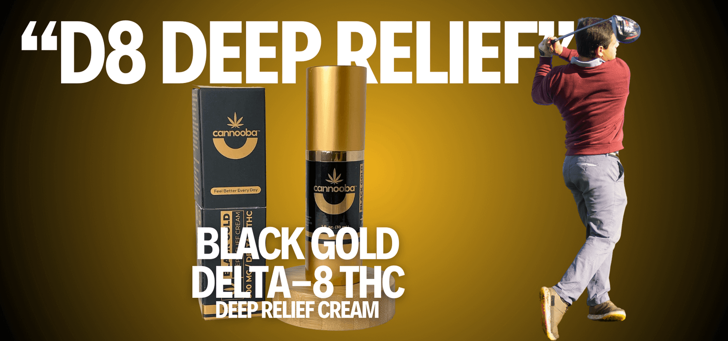Soothe skin with Cannooba's Black Gold Delta-8 Deep Relief Cream, a blend of Delta-8 and CBD for natural restoration and comfort.